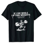 Funny Weight Lifting t shirt