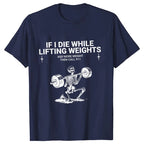Funny Weight Lifting t shirt