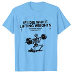Funny Weight Lifting t shirt